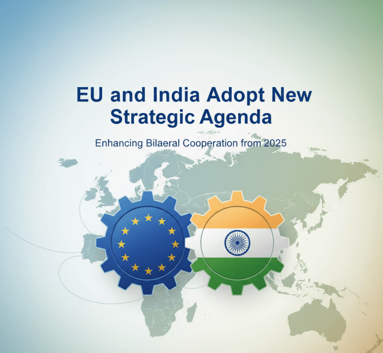 EU and India Adopt New Strategic Agenda, Enhance Bilateral Cooperation from 2025