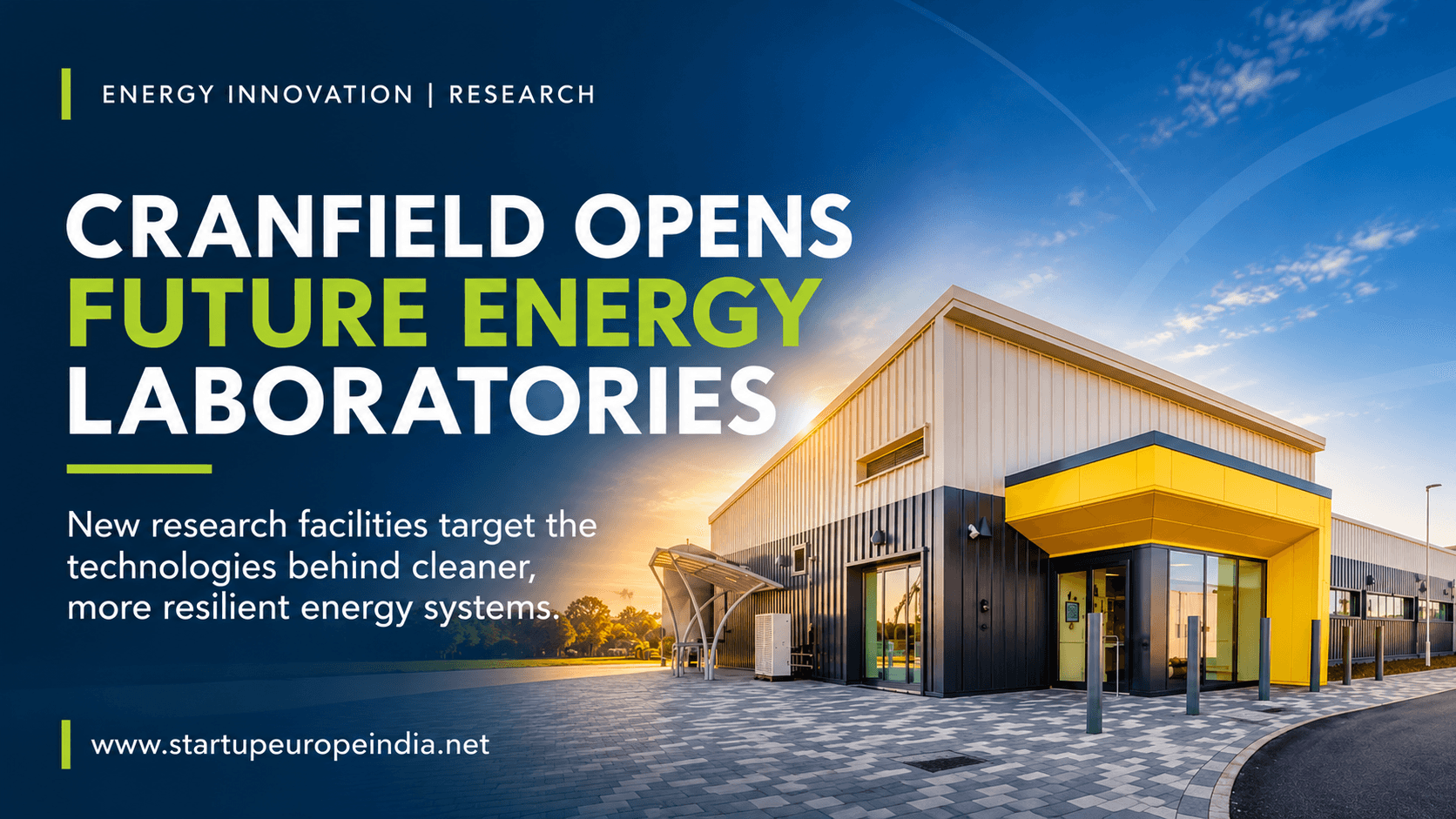 Cranfield University Opens £69 Million Future Energy Research Programme's New Laboratories